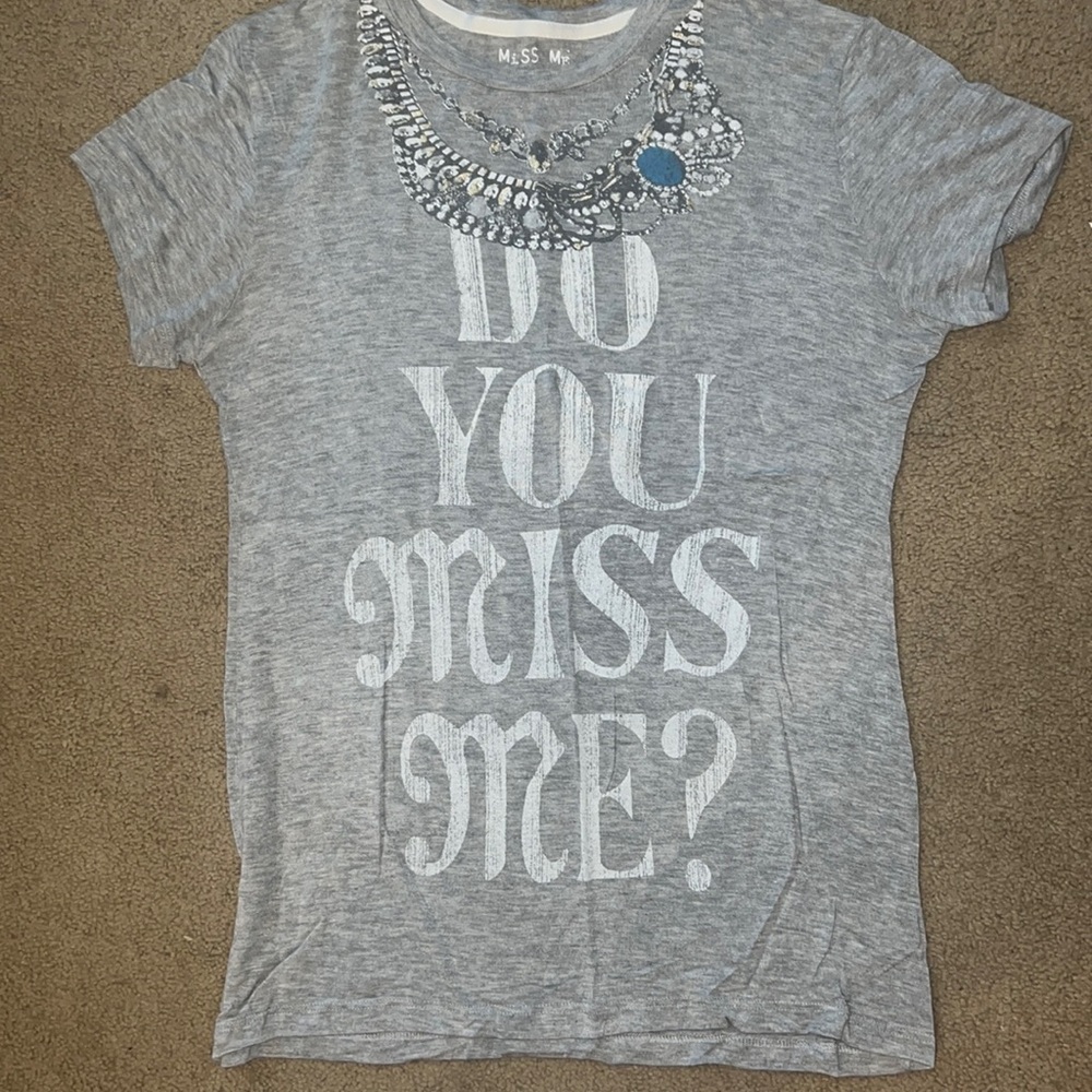 Miss me tee